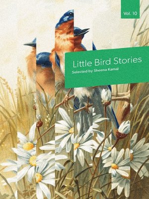 cover image of Little Bird Stories, Volume 10